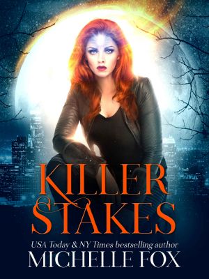 [Eternal Child 02] • Killer Stakes (Immortal Kin Book 2)